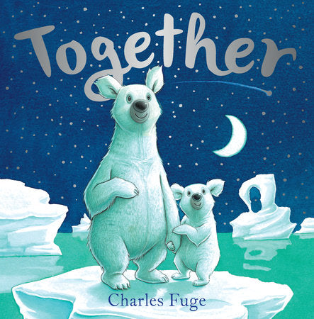 Together Hardcover by Charles Fuge