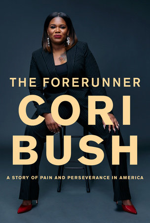 The Forerunner Hardcover by Cori Bush