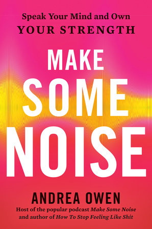 Make Some Noise Hardcover by Andrea Owen