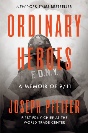 Ordinary Heroes Hardcover by Joseph Pfeifer