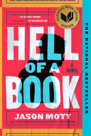 Hell of a Book Paperback by Jason Mott
