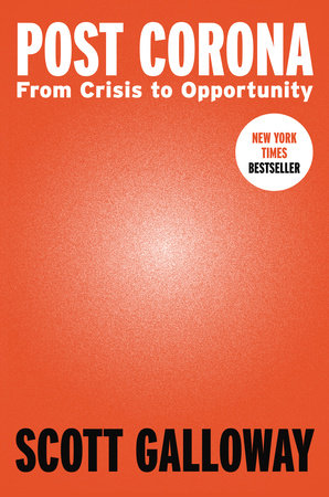 Post Corona Hardcover by Scott Galloway