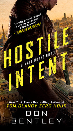 Hostile Intent Paperback by Don Bentley