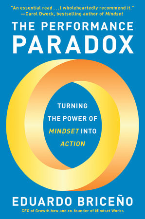 The Performance Paradox Hardcover by Eduardo Briceño