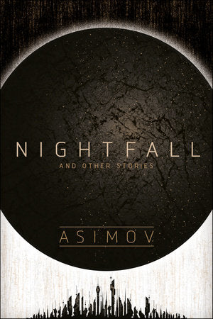 Nightfall and Other Stories Paperback by Isaac Asimov
