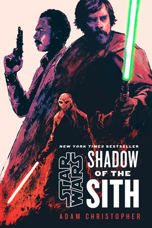 Star Wars: Shadow of the Sith Paperback by Adam Christopher