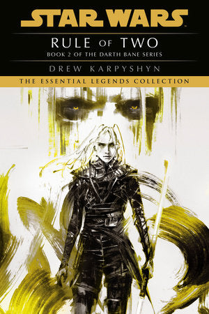 Rule of Two: Star Wars Legends (Darth Bane) Paperback by Drew Karpyshyn