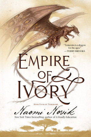 Empire of Ivory Paperback by Naomi Novik