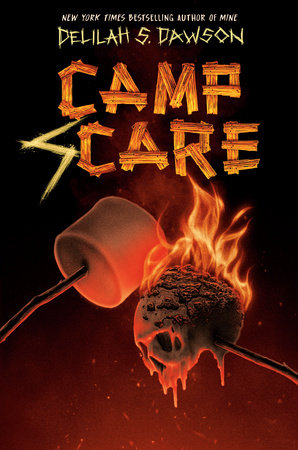 Camp Scare Paperback by Delilah S. Dawson