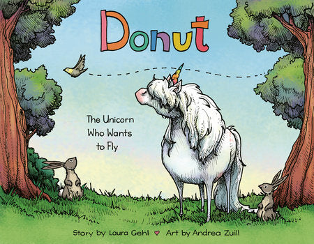 Donut Hardcover by Laura Gehl; illustrated by Andrea Zuill