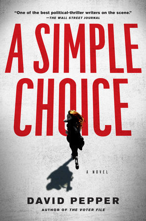 A Simple Choice Hardcover by David Pepper