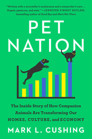 Pet Nation Paperback by Mark L. Cushing