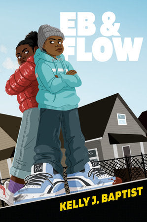 Eb & Flow Hardcover by Kelly J. Baptist
