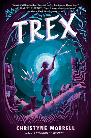 Trex Paperback by Christyne Morrell