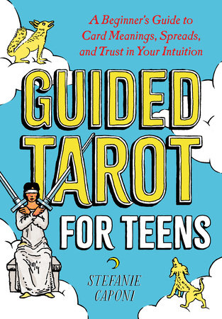 Guided Tarot for Teens Paperback by Stefanie Caponi