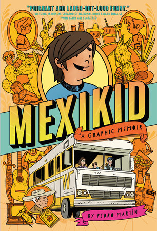 Mexikid Hardcover by Pedro Martín (Author, Illustrator