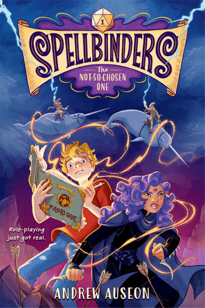 Spellbinders: The Not-So-Chosen One Hardcover by Andrew Auseon