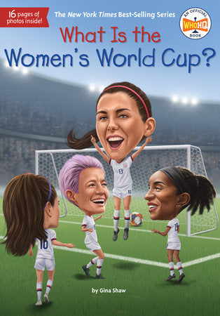 What Is the Women's World Cup? Paperback by Gina Shaw