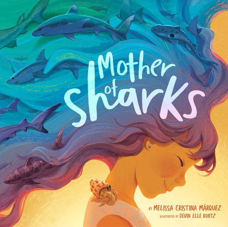 Mother of Sharks Hardcover by Melissa Cristina Márquez