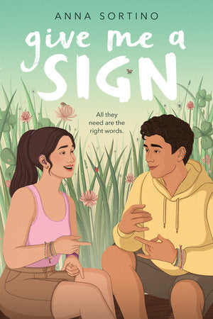 Give Me a Sign Hardcover by Anna Sortino