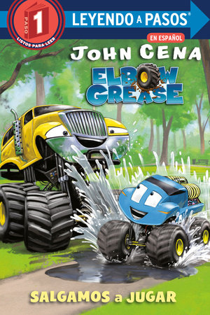 Salgamos a jugar (Get Out and Play Spanish Edition) (Elbow Grease) Paperback by John Cena; illustrated by Dave Aikins