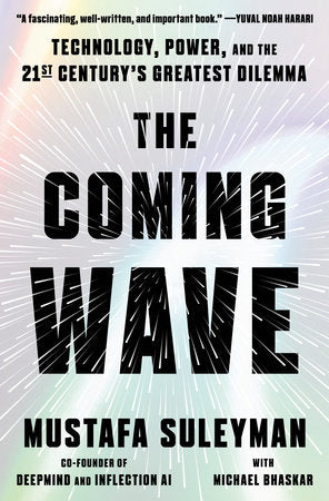 The Coming Wave Hardcover by Mustafa Suleyman with Michael Bhaskar