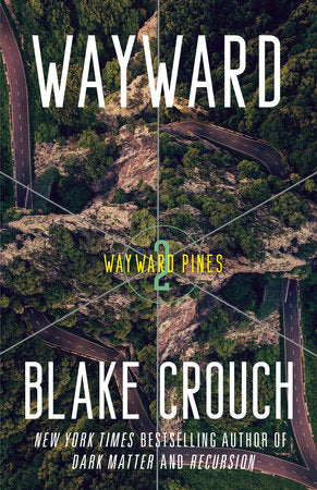 Wayward Paperback by Blake Crouch