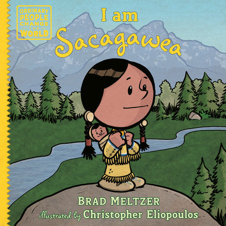 I am Sacagawea Paperback by Brad Meltzer
