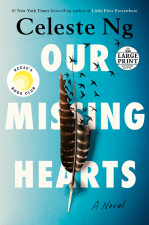 Our Missing Hearts: A Novel Paperback by Celeste Ng