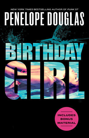 Birthday Girl Paperback by Penelope Douglas