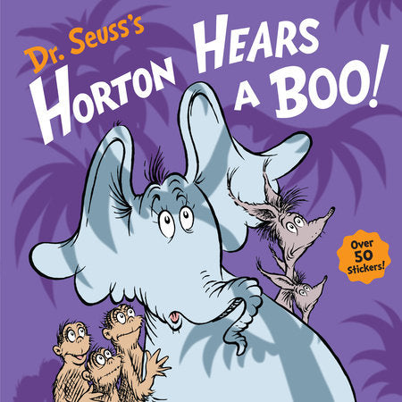 Dr. Seuss's Horton Hears a Boo! Hardcover by Wade Bradford