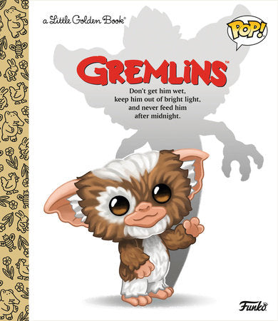 Gremlins Little Golden Book (Funko Pop!) Hardcover by Arie Kaplan; illustrated by Golden Books