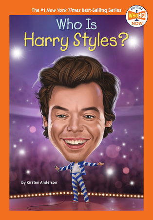 Who Is Harry Styles? Paperback by Kirsten Anderson; Illustrated by Andrew Thomson