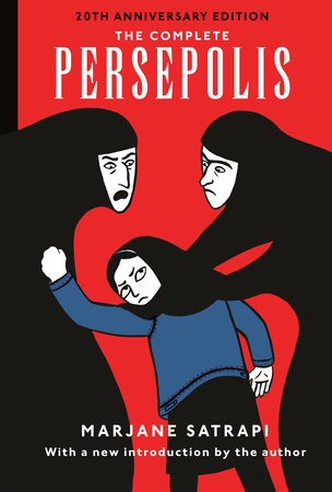 The Complete Persepolis: 20th Anniversary Edition Hardcover by Marjane Satrapi