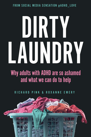 Dirty Laundry Paperback by Richard Pink and Roxanne Emery