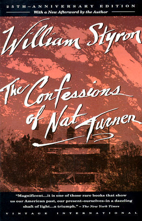 The Confessions of Nat Turner Paperback by William Styron