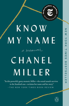 Know My Name Paperback by Chanel Miller