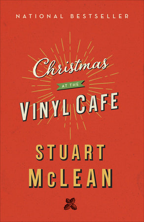 Christmas at the Vinyl Cafe Paperback by Stuart McLean