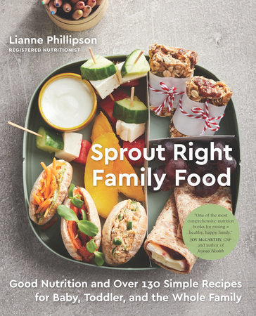 Sprout Right Family Food Paperback by Lianne Phillipson