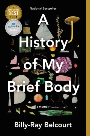 A History of My Brief Body Paperback by Billy-Ray Belcourt