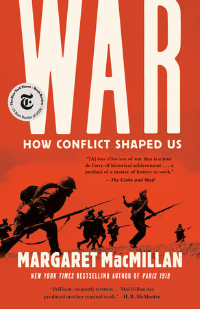 War: How Conflict Shaped Us Paperback by Margaret MacMillan