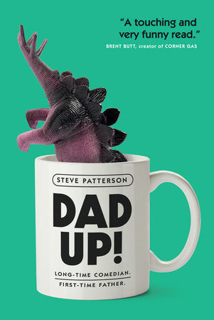 Dad Up! Paperback by Steve Patterson