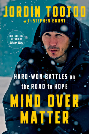 Mind Over Matter Hardcover by Jordin Tootoo with Stephen Brunt