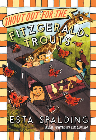 Shout Out for the Fitzgerald-Trouts Paperback by Esta Spalding; illustrated by Lee Gatlin