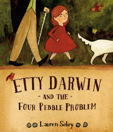 Etty Darwin and the Four Pebble Problem Hardcover by Lauren Soloy