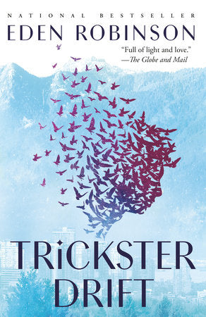 Trickster Drift Paperback by Eden Robinson