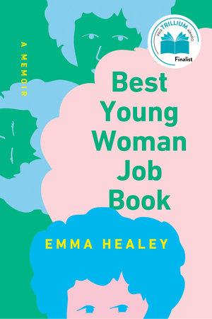 Best Young Woman Job Book Hardcover by Emma Healey
