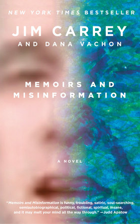 Memoirs and Misinformation Paperback by Jim Carrey and Dana Vachon