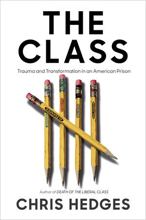 The Class Hardcover by Chris Hedges