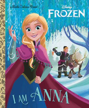 I Am Anna (Disney Frozen) Hardcover by Christy Webster; illustrated by Alan Batson